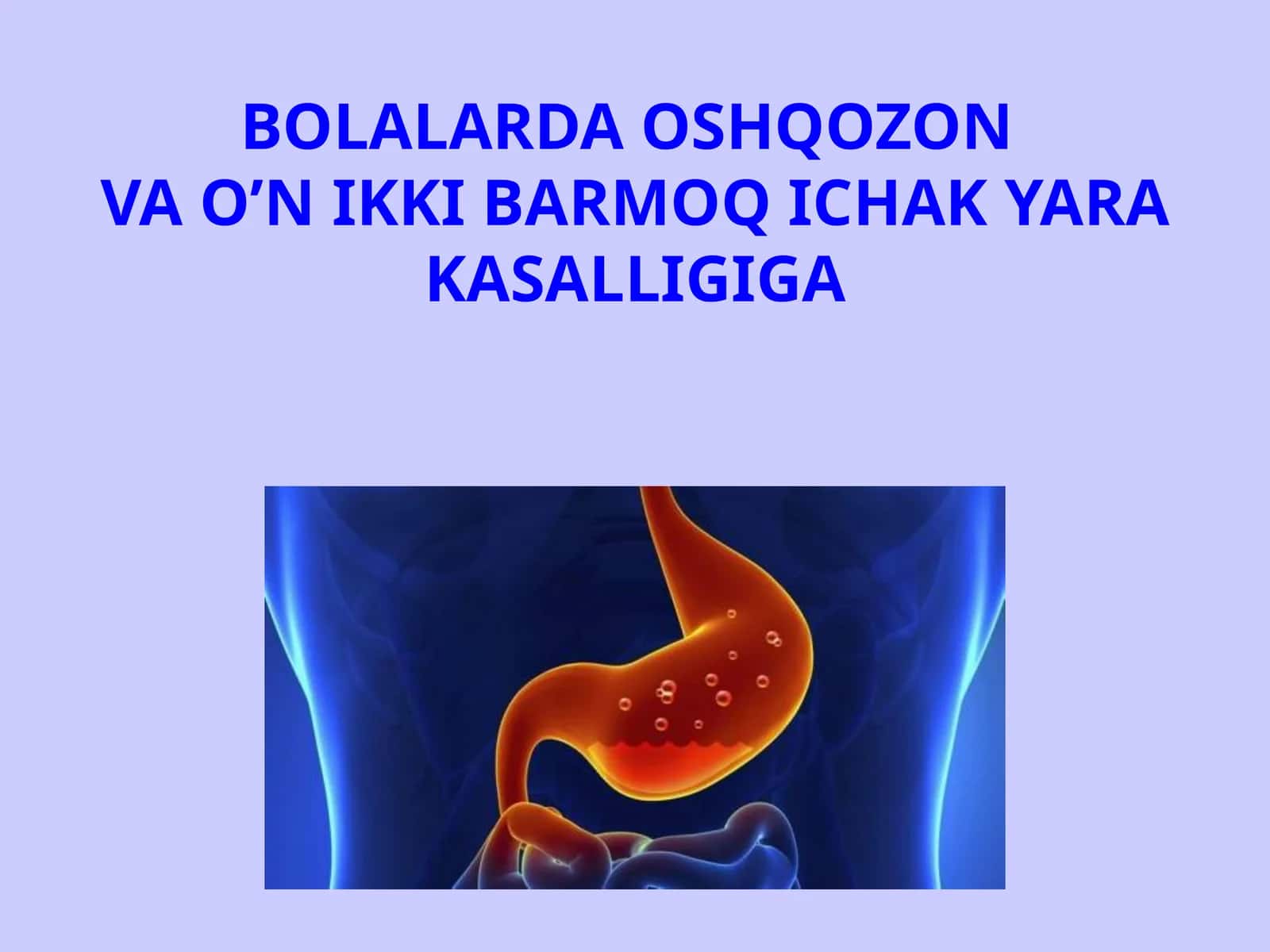 Bolalarda Oshqozon va O'n Ikki Barmoq Ichak Yara Kasalligiga 1