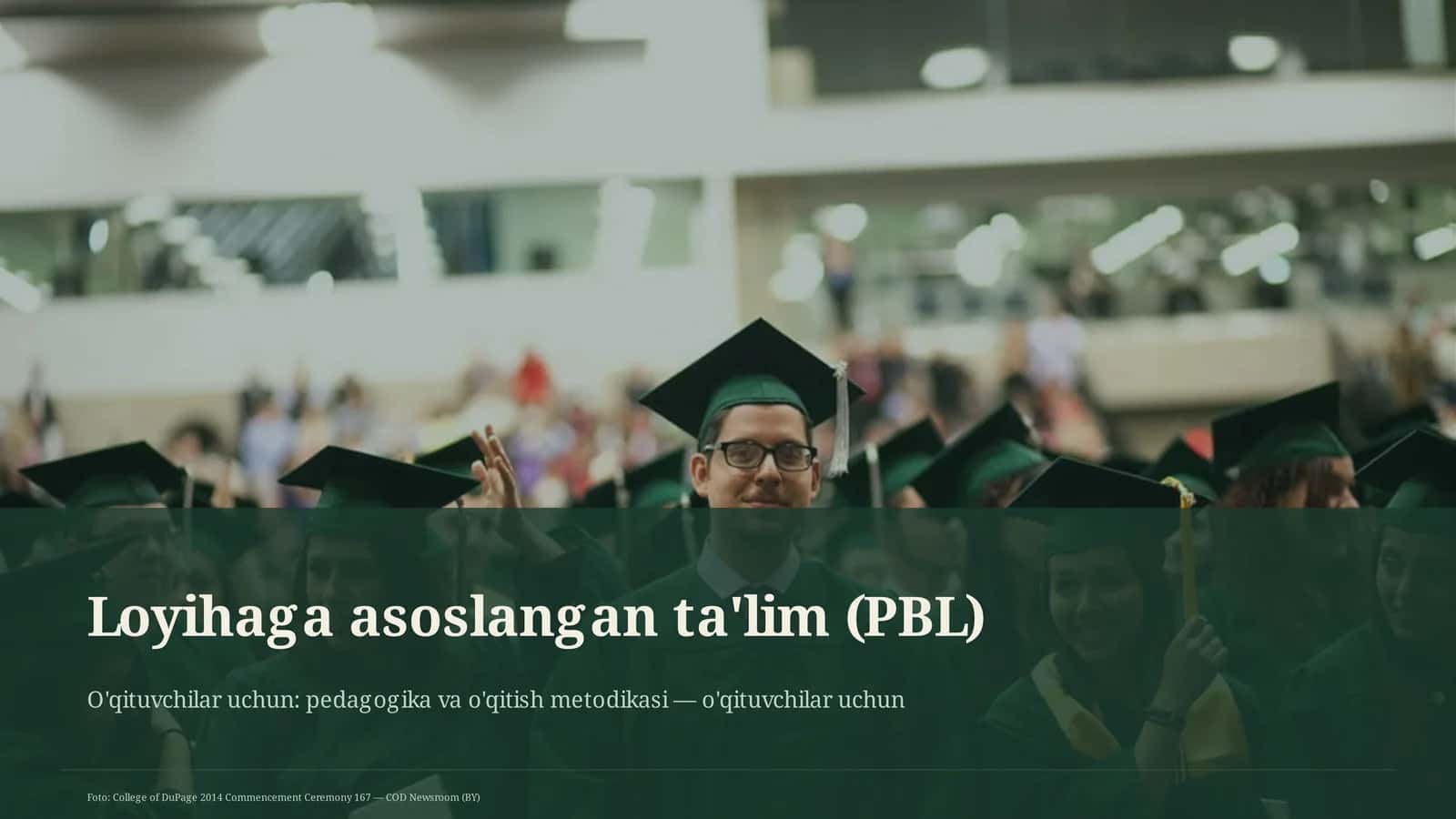 Loyihaga asoslangan ta'lim (PBL) 1