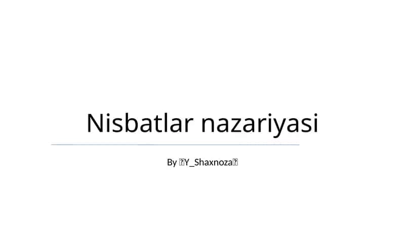 Nisbatlar nazariyasi 1