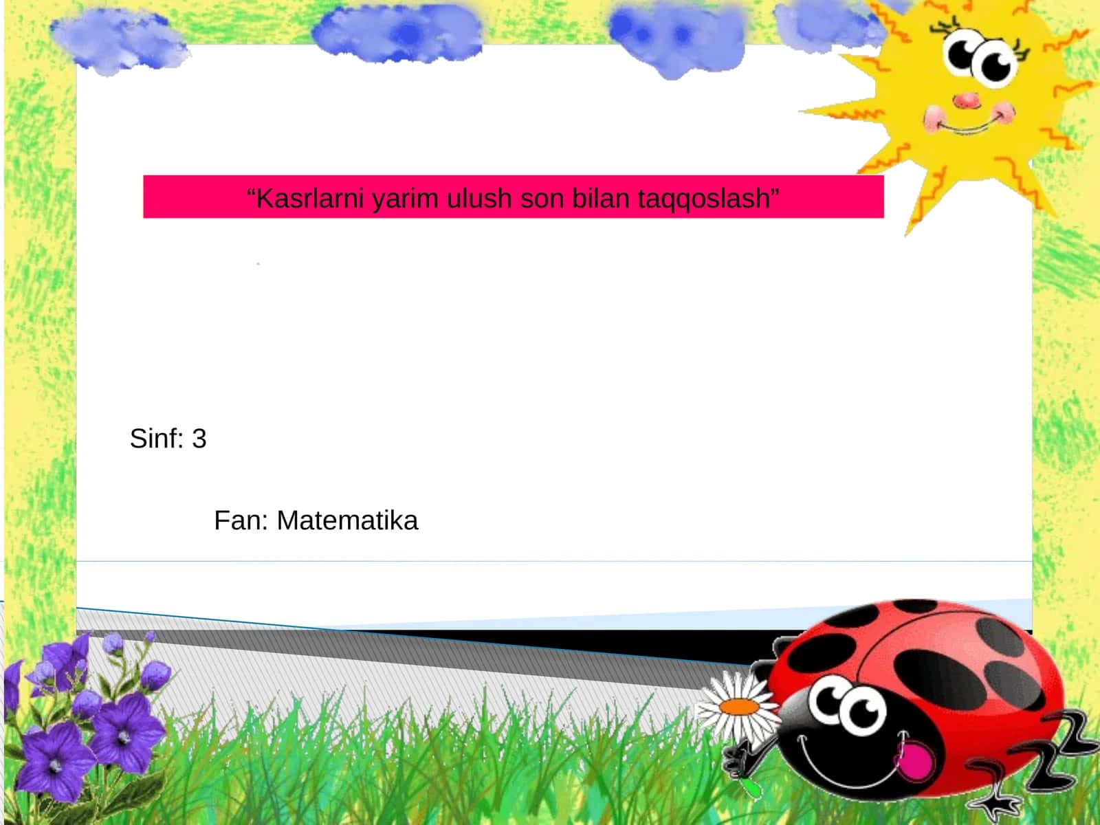 Kasrlarni yarim ulush son bilan taqqoslash 1