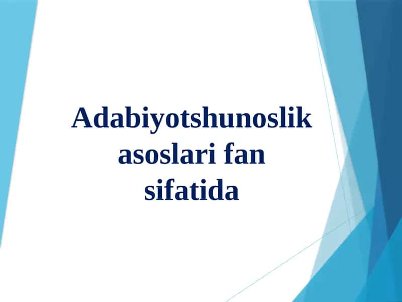Adabiyotshunoslik asoslari fan sifatida 1