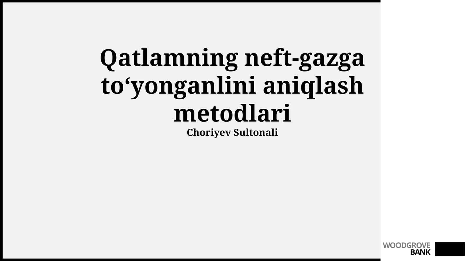 Neft va gazga to'yinganlikni aniqlash metodlari 1