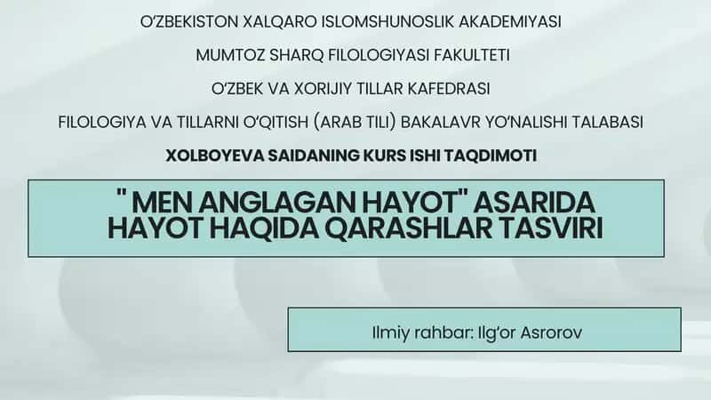 "Men anglagan hayot" asarida hayot haqida qarashlar tasviri 1