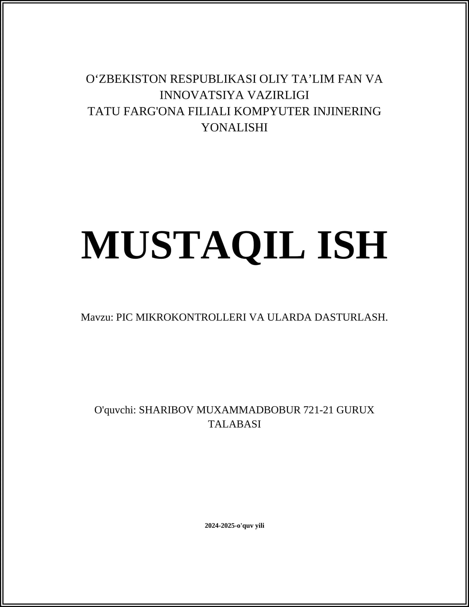 PIC MIKROKONTROLLERI VA ULARDA DASTURLASH 1