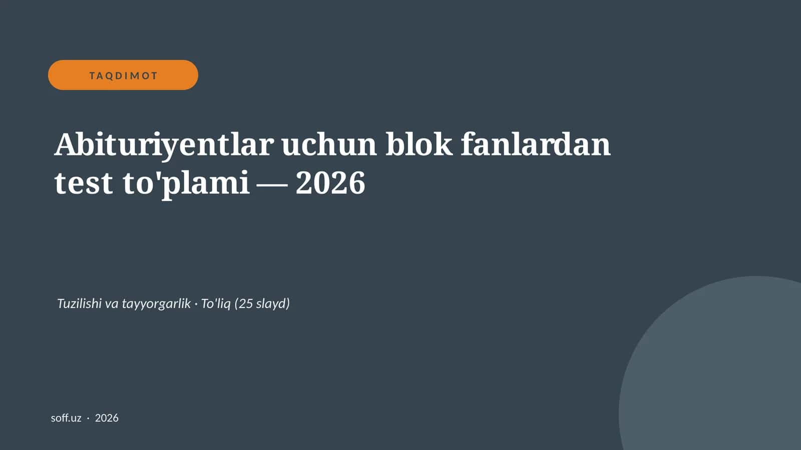 Abituriyentlar uchun blok fanlardan test to'plami — 2026 1