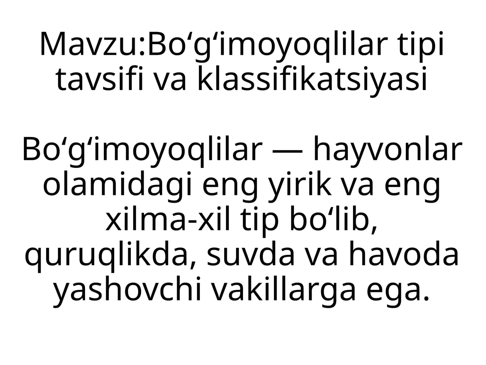 Boʻgʻimoyoqlilar tipi va klassifikatsiyasi 1