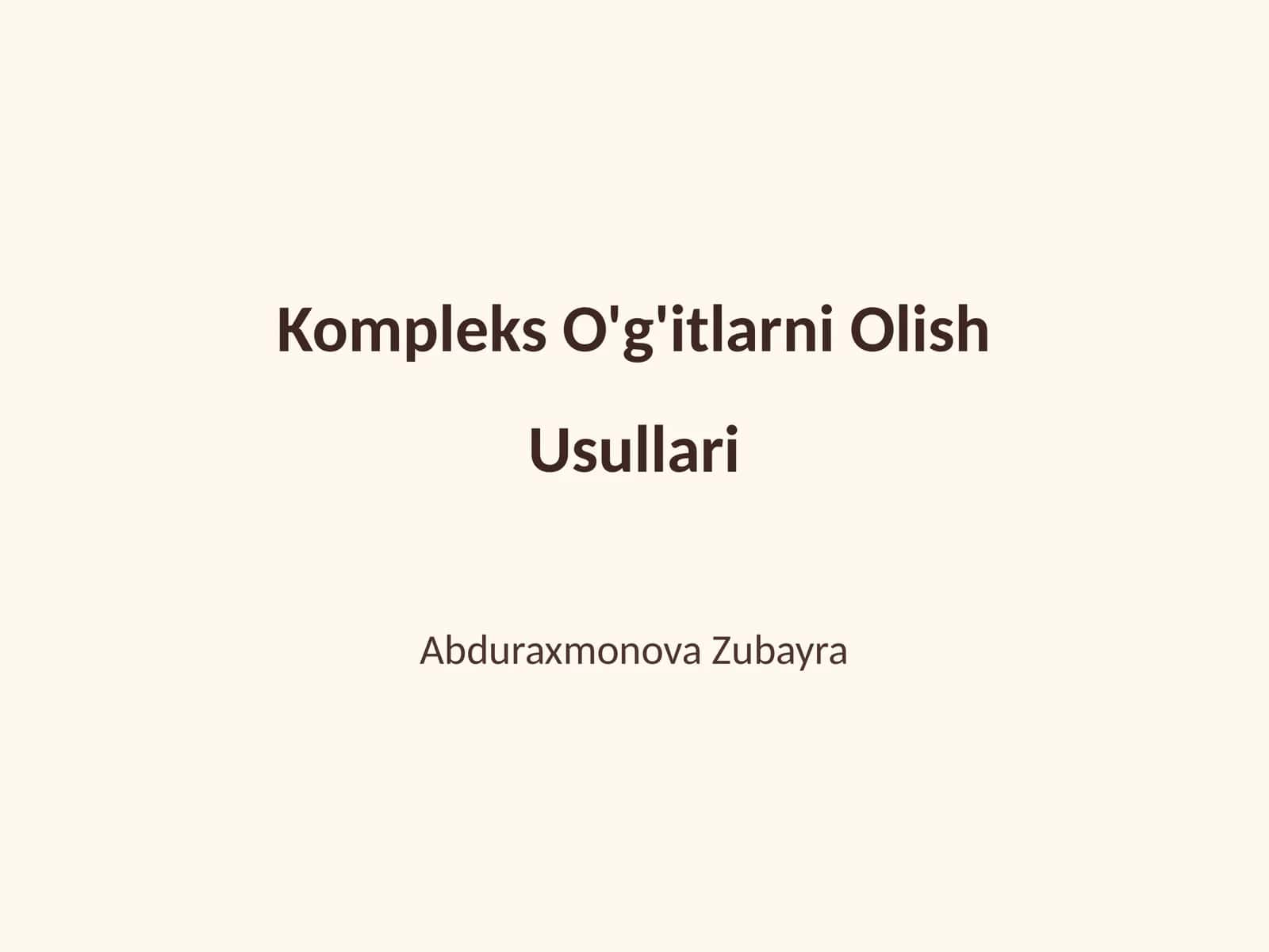 Kompleks O'g'itlarni Olish Usullari 1