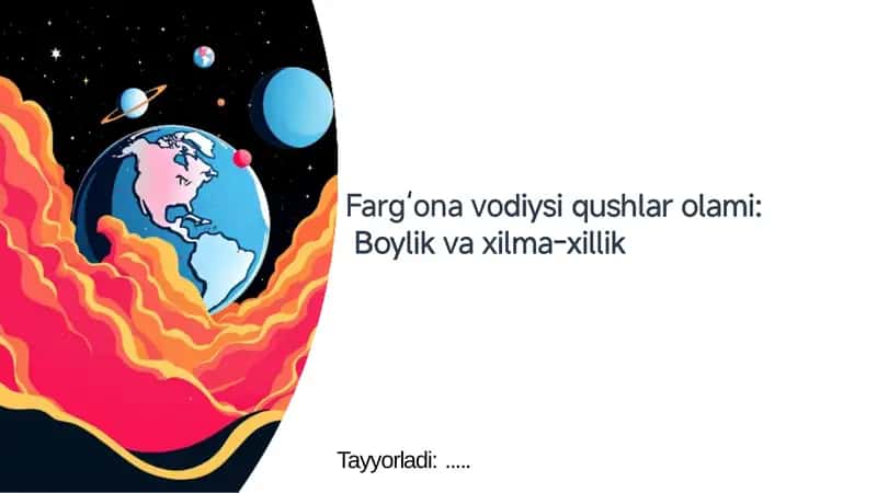 Farg'ona vodiysi qushlar olami: Boylik va xilma-xillik 1