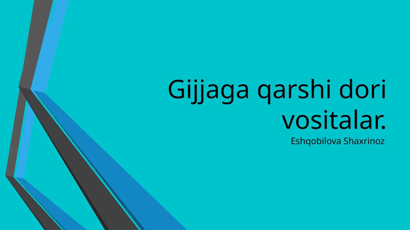 Gijjaga qarshi dori vositalar 1