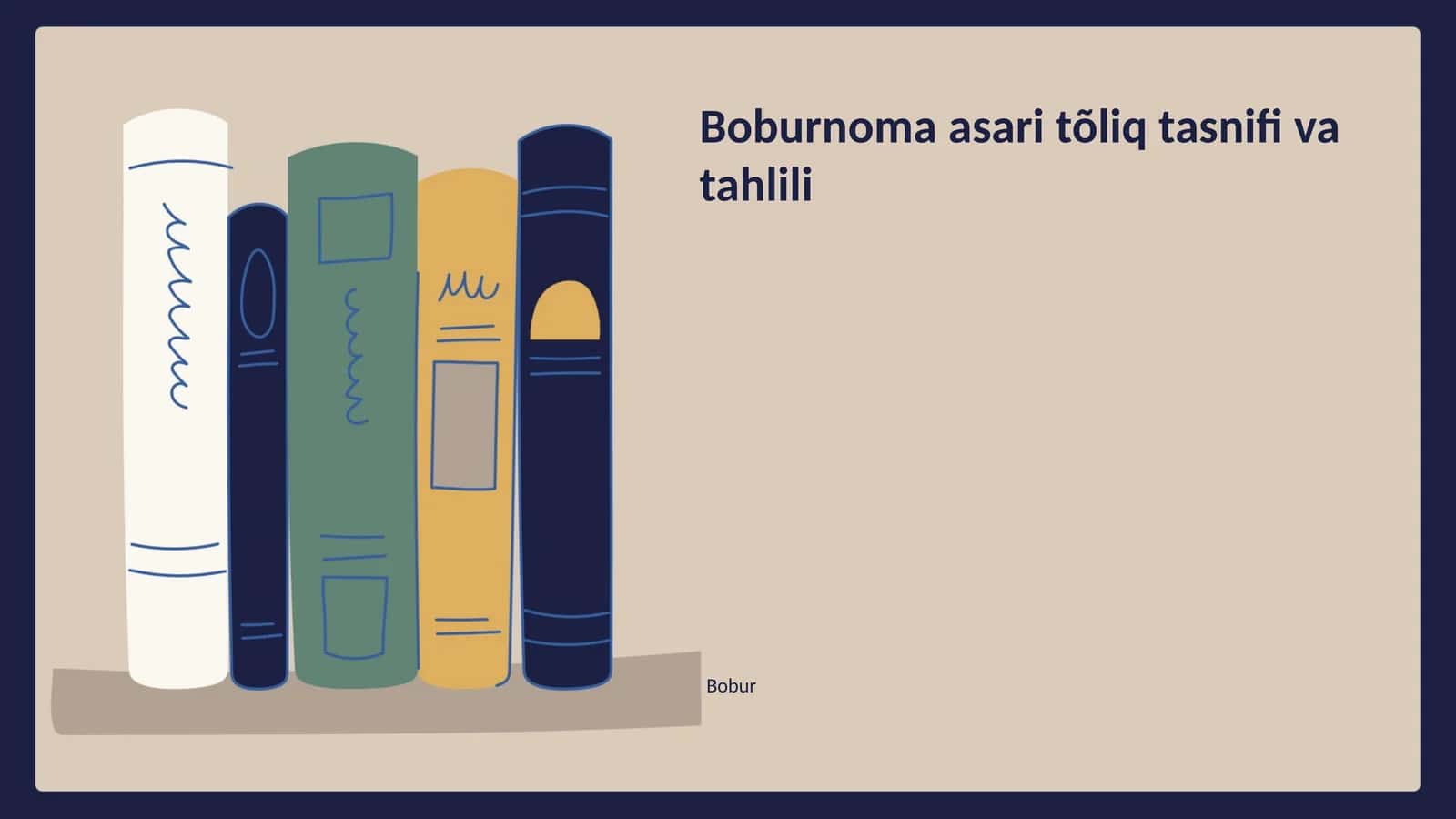 Boburnoma asari tõliq tasnifi va tahlili 1