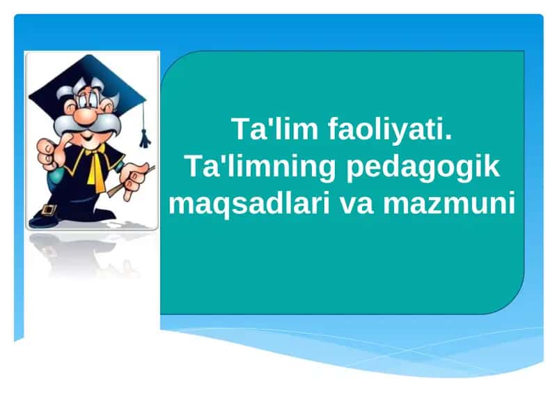 Didaltika ta'lim nazariyasiyasi sifatida 1