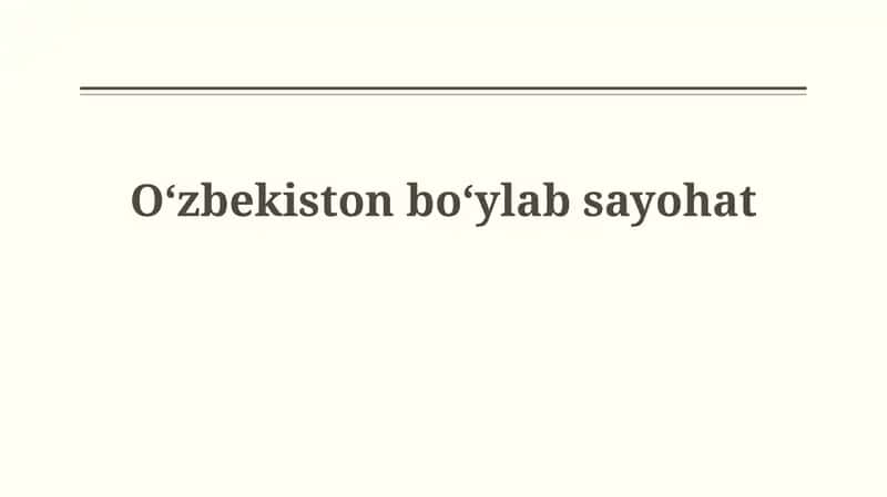 Oʻzbekistonboʻylabsayohat 1