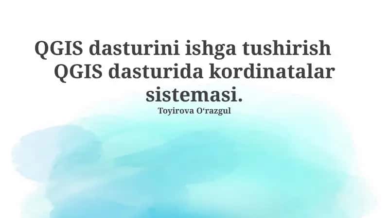 QGIS dasturini ishga tushirish 1