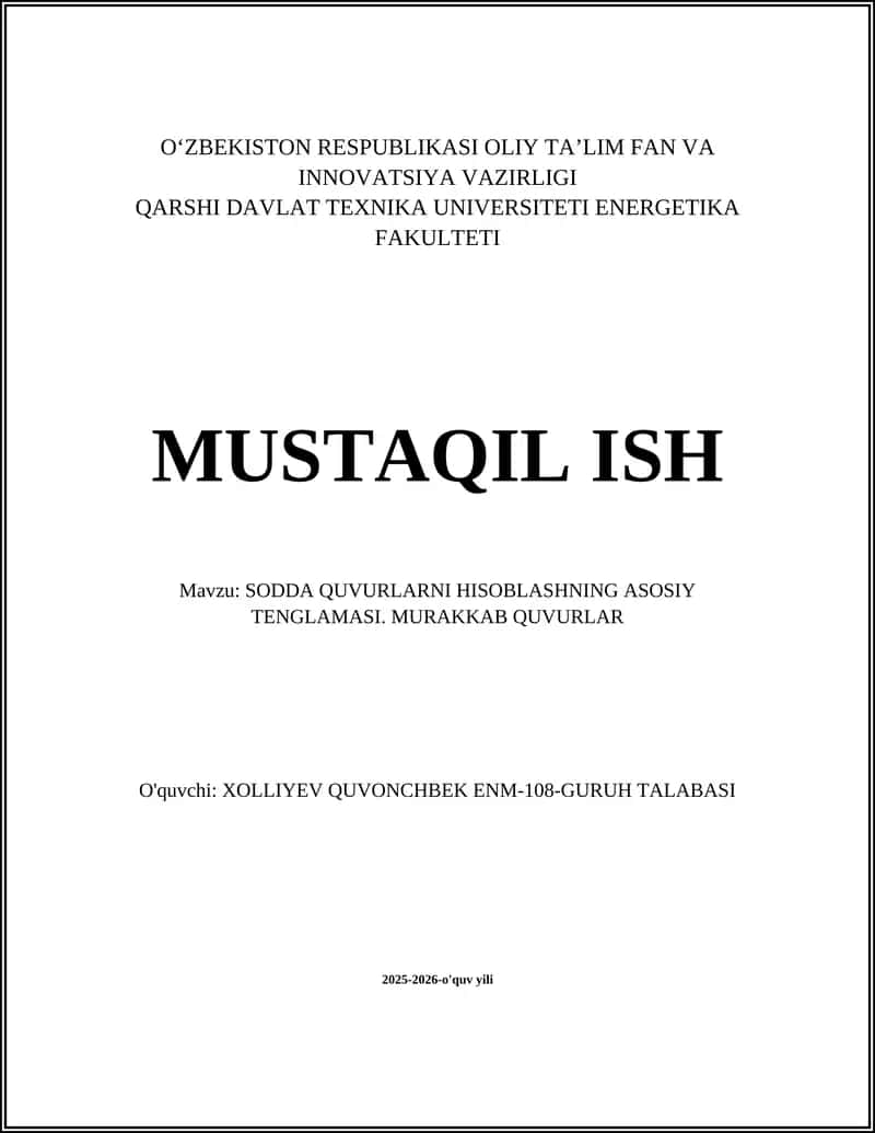 SODDA QUVURLARNI HISOBLASHNING ASOSIY TENGLAMASI. MURAKKAB QUVURLAR 1