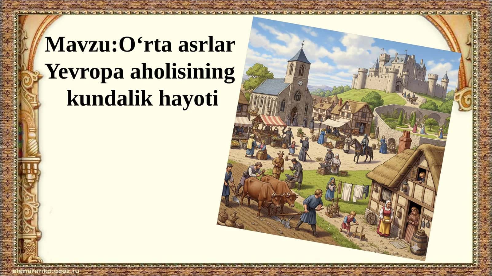 O‘rta asrlarYevropa aholisiningkundalik hayoti 1