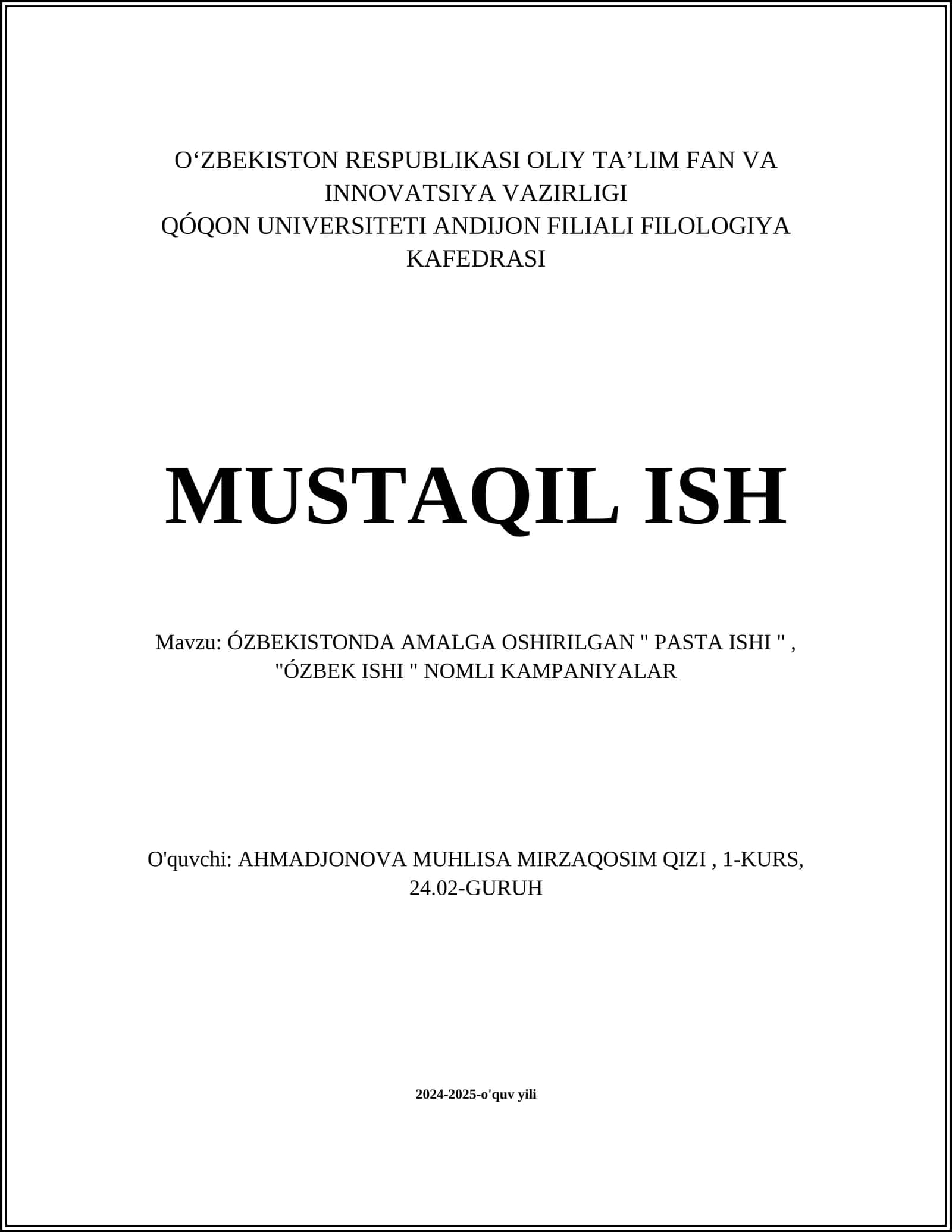 "Pasta Ishi", "Ózbek Ishi" Kampagniyalar 1
