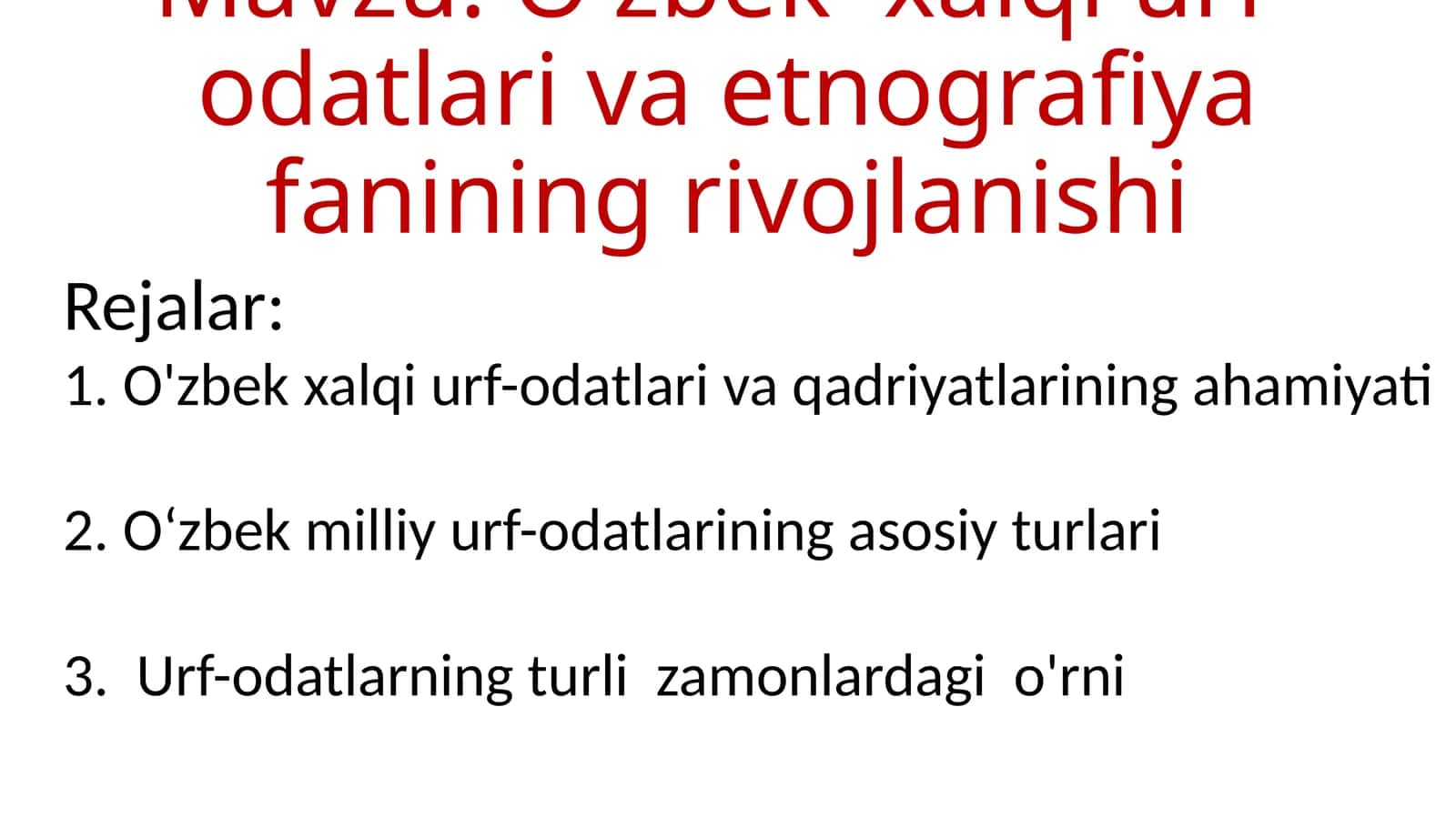 O'zbek xalqi urf-odatlari va etnografiya fanining rivojlanishi 1