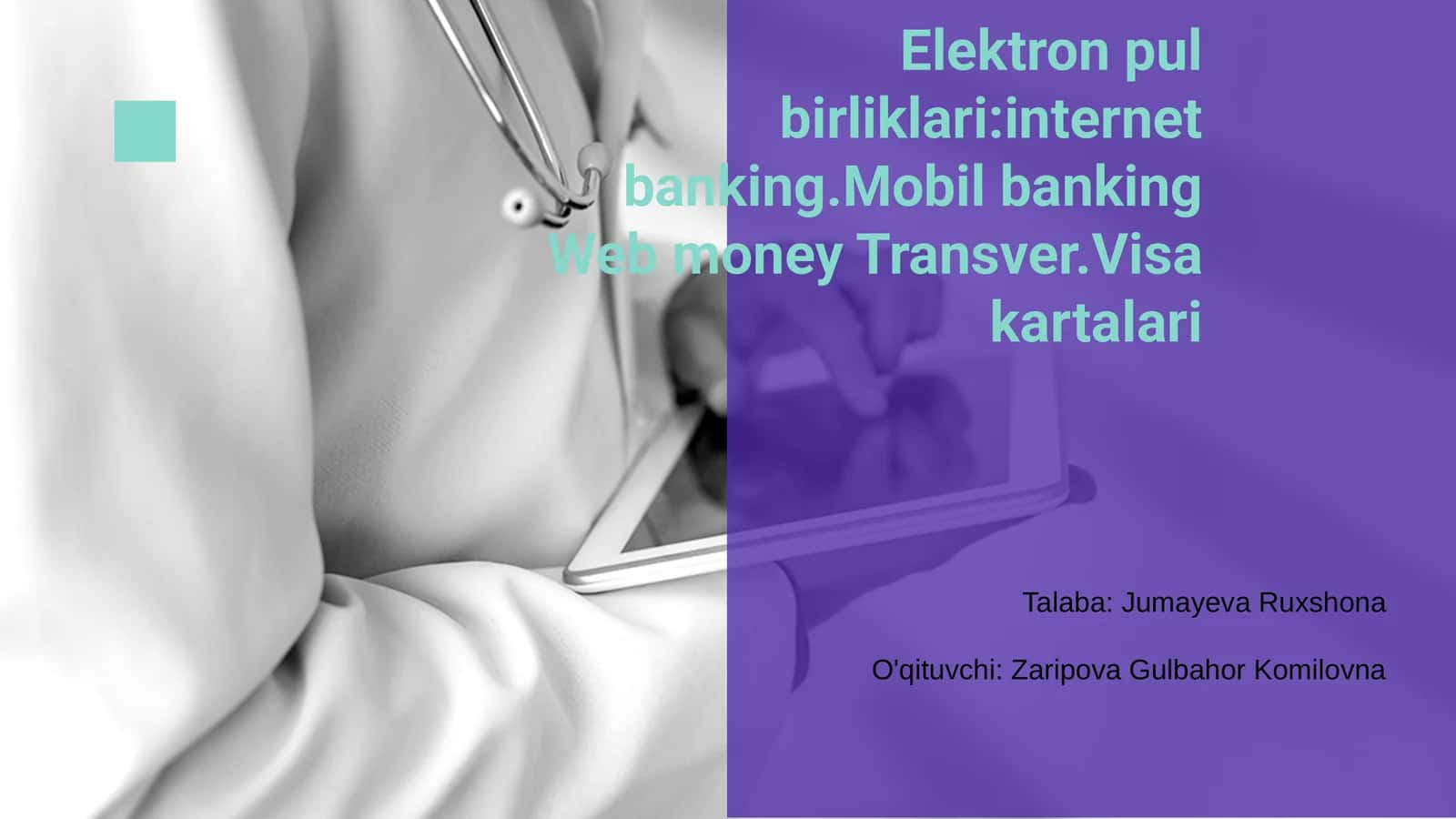 Elektron pul birliklari:internet banking.Mobil banking Web money Transver.Visa kartalari 1