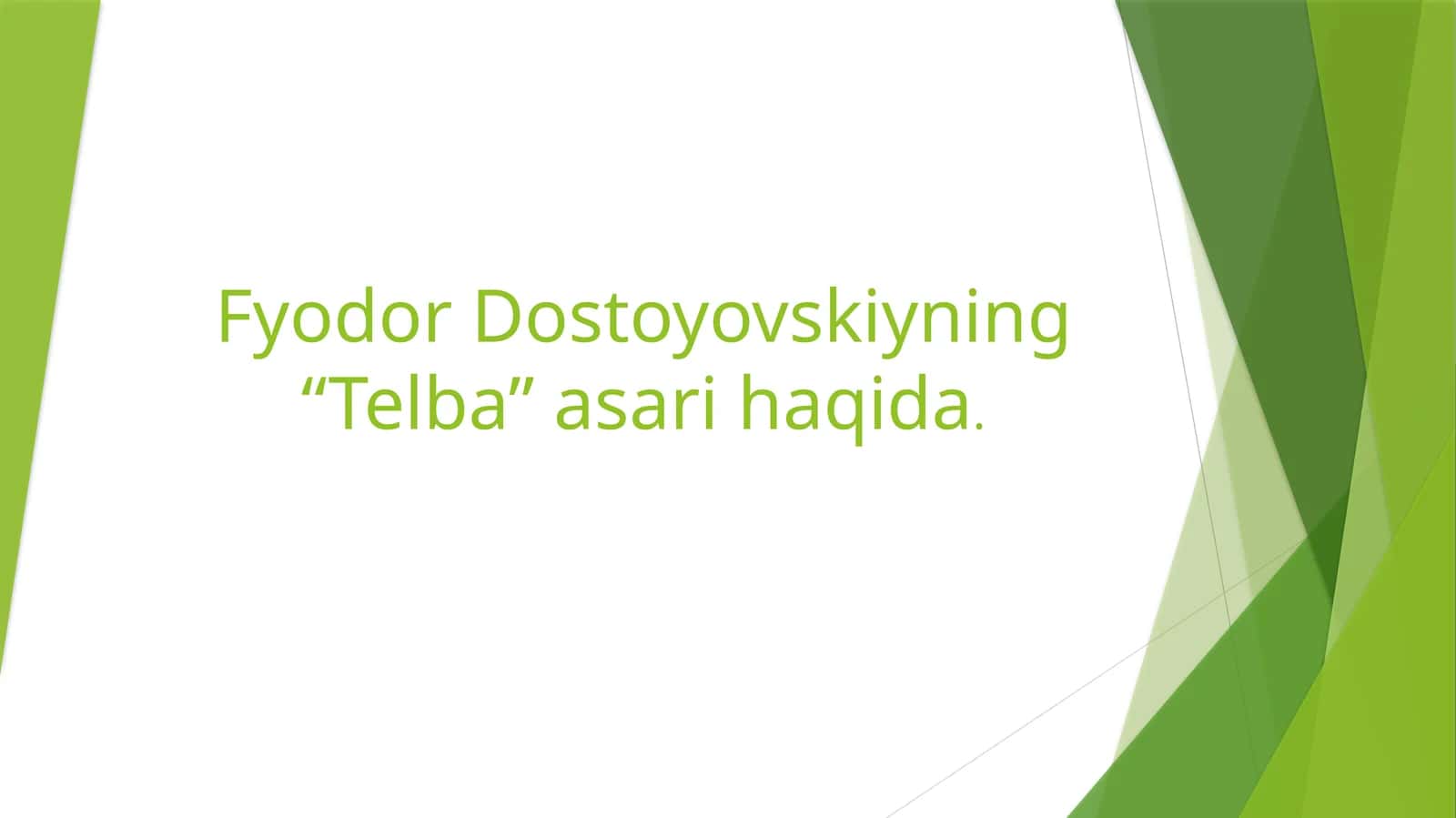 Fyodor Dostoyovskiyning “Telba” asari haqida 1