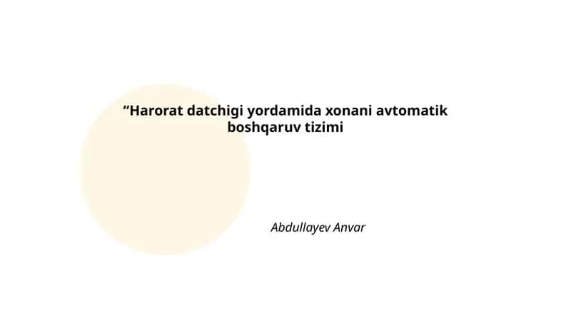 Harorat datchigi yordamida xonani avtomatik boshqaruv tizimi 1