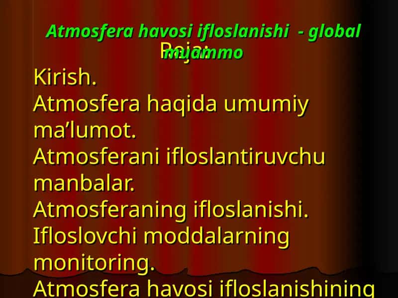 Atmosfera havosi ifloslanishi  - global muammo 1
