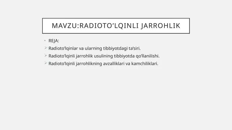 Radioto’lqinli jarrohlik 1