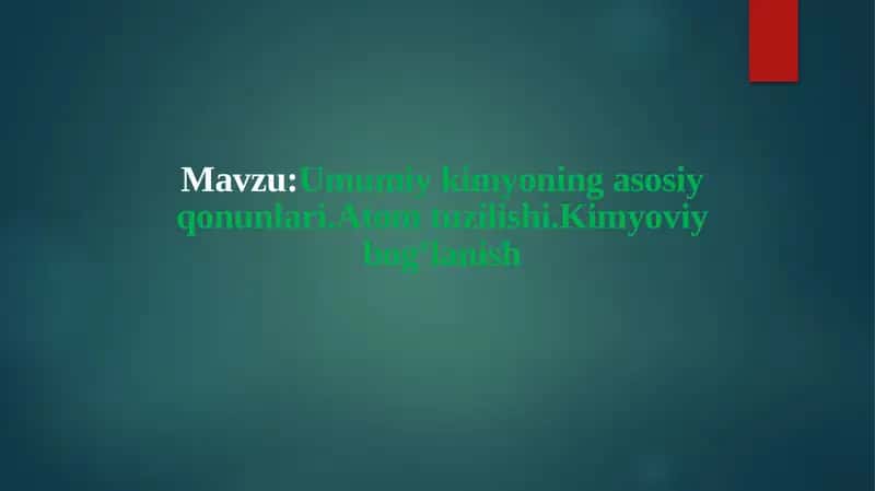 Umumiy kimyoning asosiy qonunlari 1
