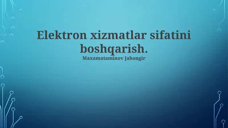 Elektron Xizmatlari Sifati Boshqaruvi 1