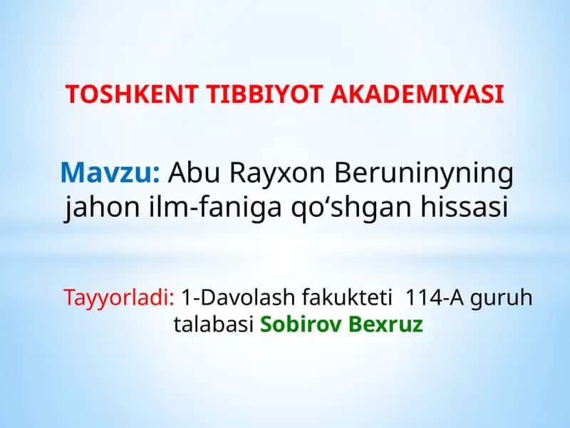 Abu Rayxon Berunining jahonilm-faniga qo'shgan hissasi 1