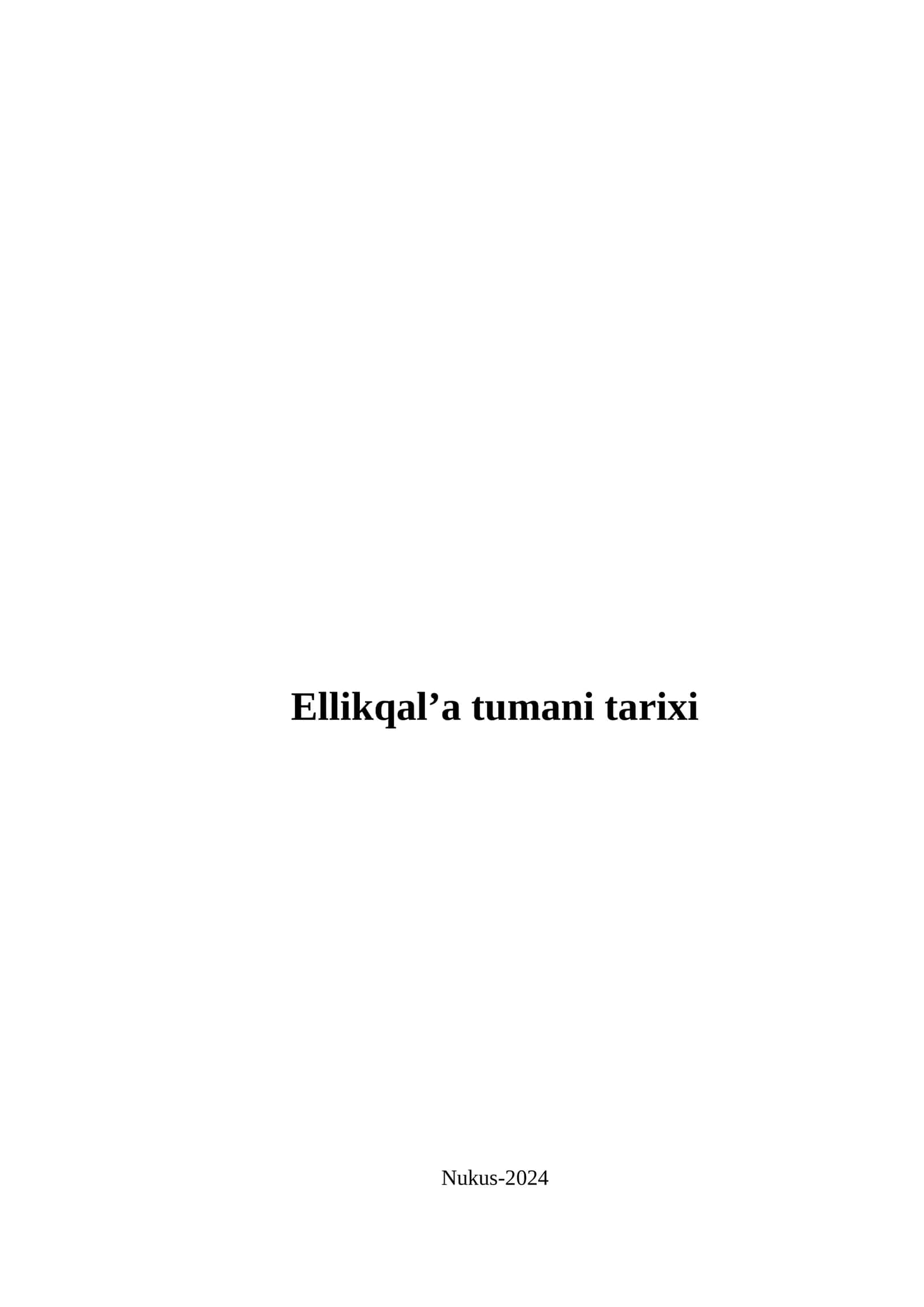 ELLIKQAL’A TUMANI TARIXI 1