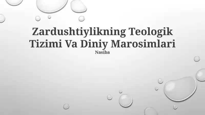 Zardushtiylikning Teologik Tizimi Va Diniy Marosimlari 1