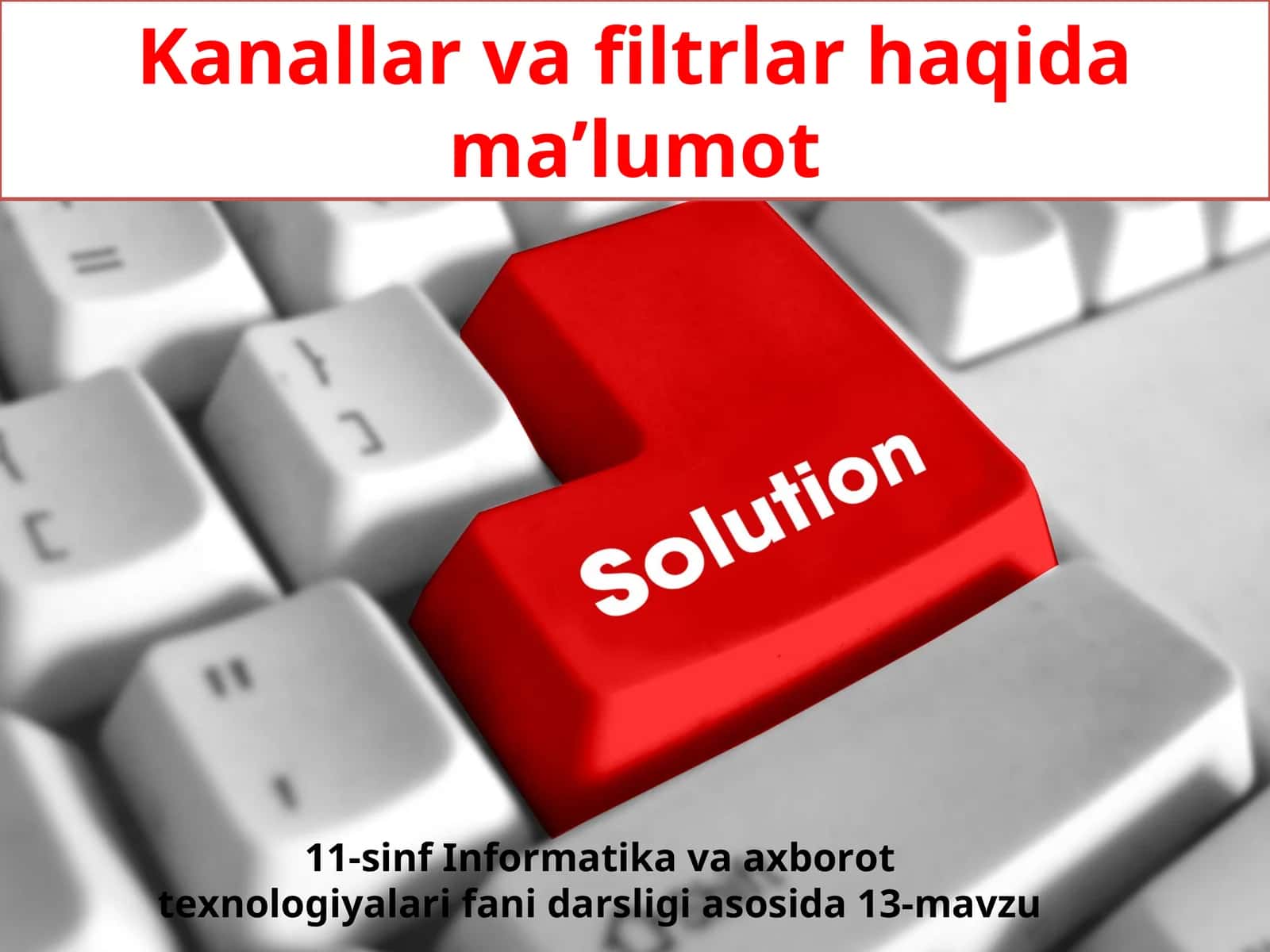 11-sinf Informatika Photoshopda kanallar va filtrlar 1