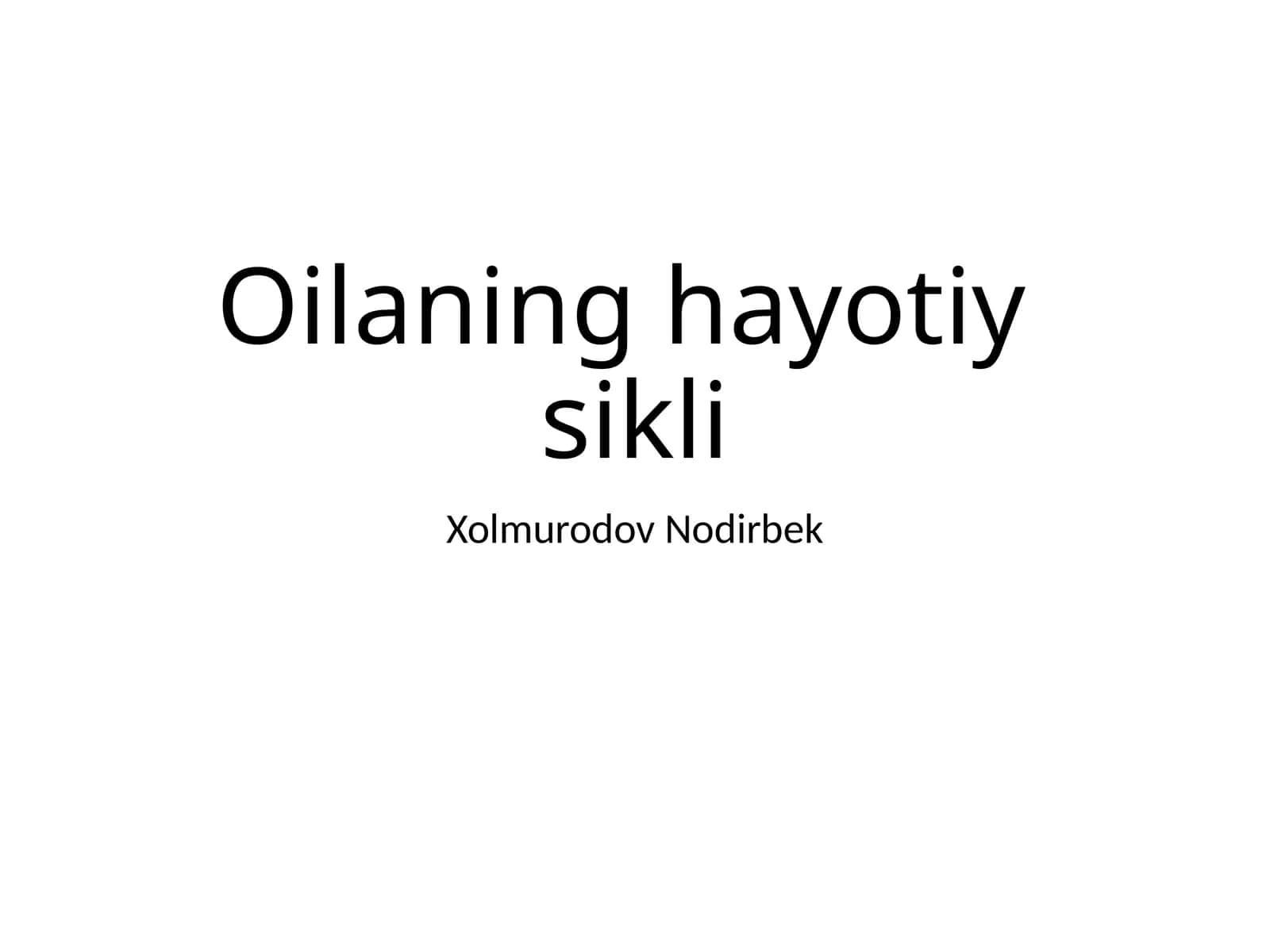 Oila_ning_hayotiy_sikli 1