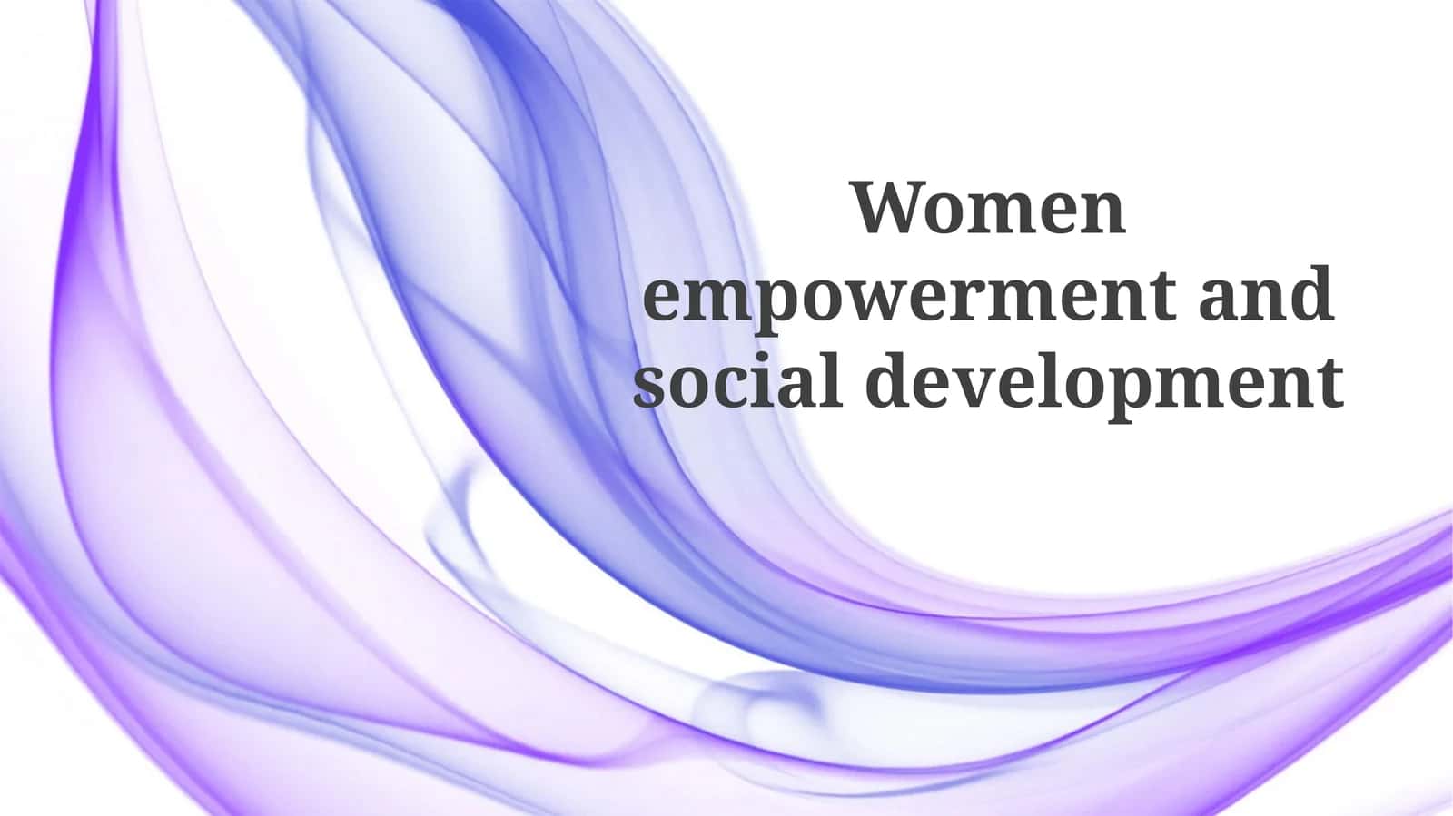 Achieving Sustainable Development through Women's Empowerment 1