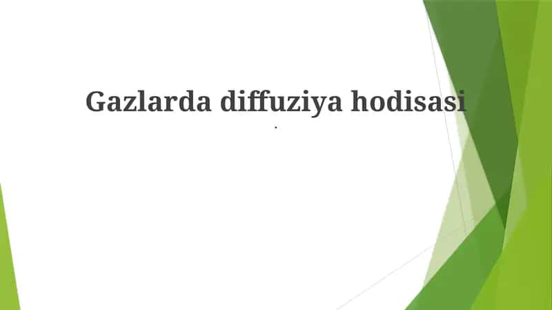 Gaz diffuziyasiga ta'sir qiluvchi omillar 1