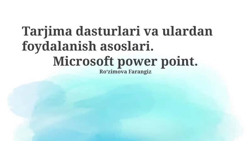 Tarjima dasturlari va ulardan foydalanish asoslari 1