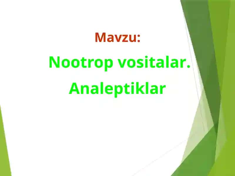Nootrop vositalar. Analeptiklar