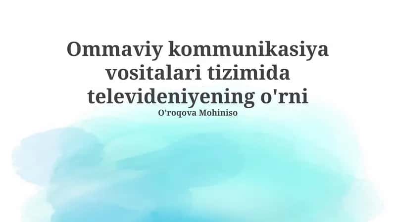 Televideniyening ommaviy axborot vositalari tizimi 1