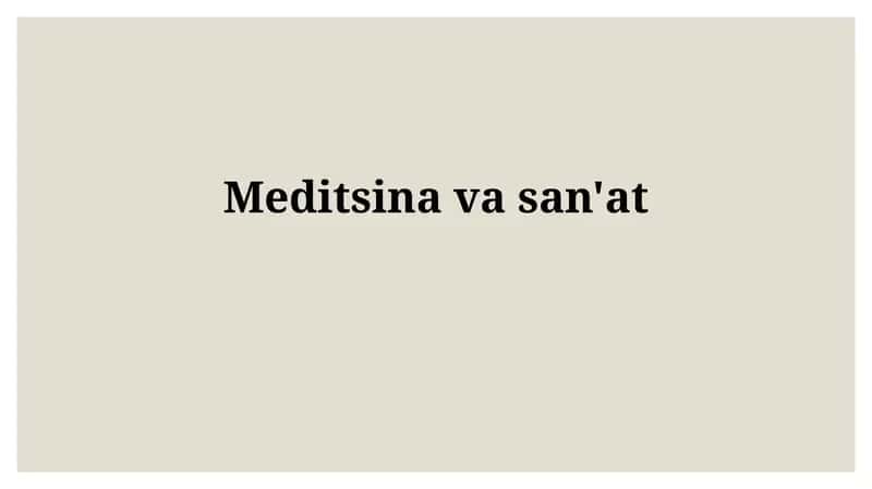 Tibbiyot va san'at: Tarix va rivojlanish 1