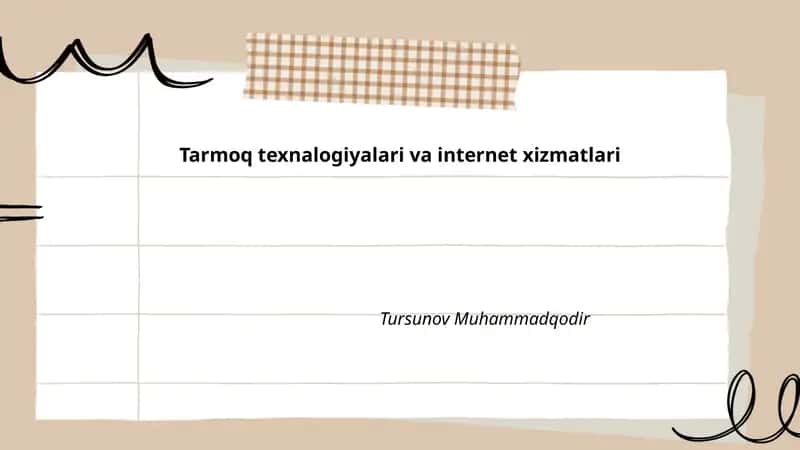 Tarmoq texnalogiyalari va internet xizmatlari 1