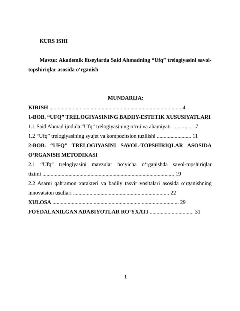 "Said Ahmadning “Ufq” trelogiyasini savol-topshiriqlar asosida o‘rganish" 1