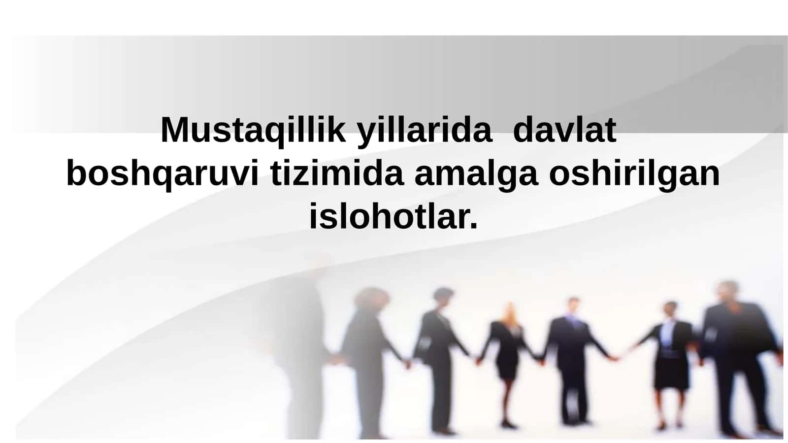 Davlat boshqaruvi tizimida islohotlar 1