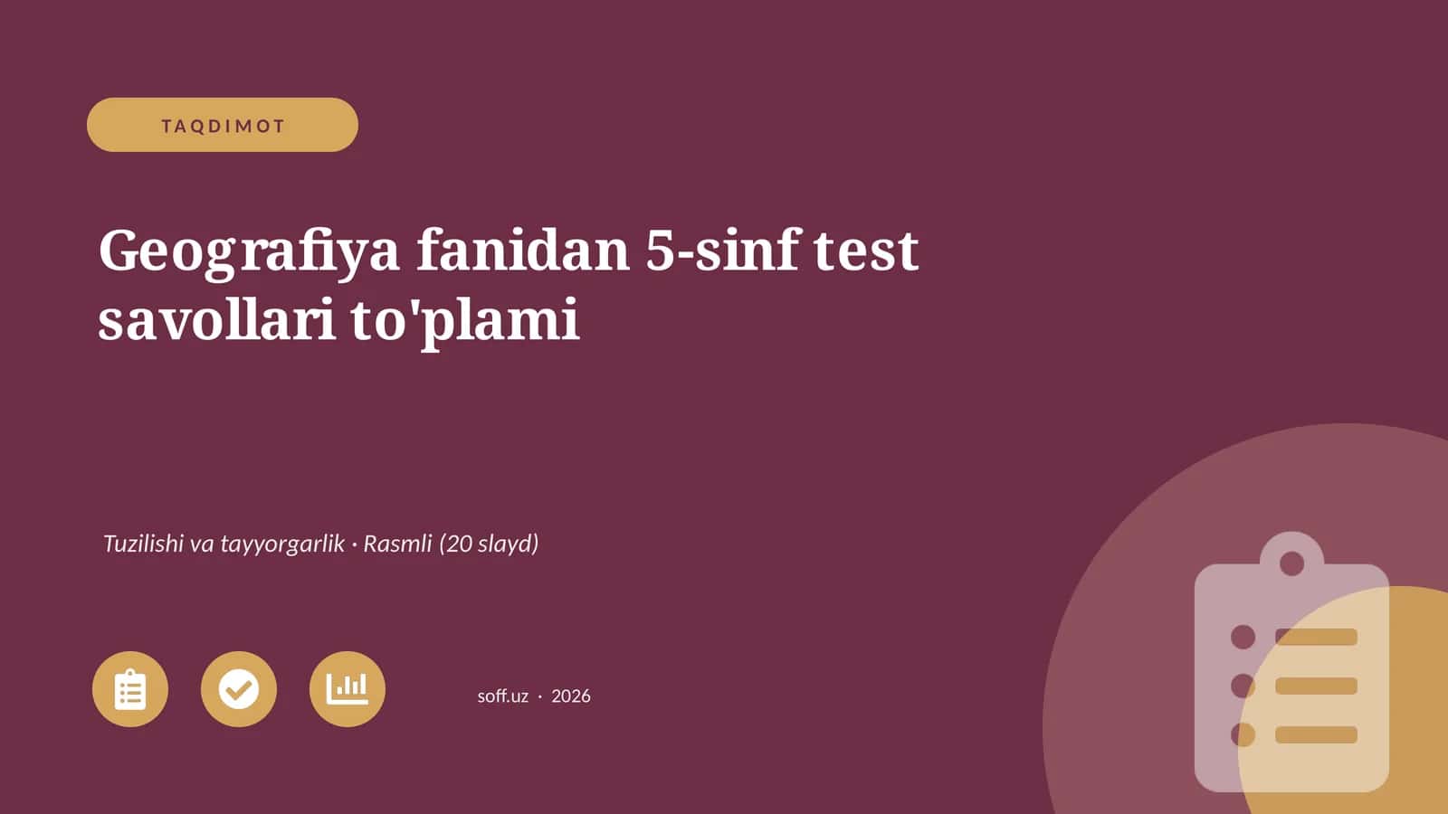 Geografiya fanidan 5-sinf test savollari to'plami 1
