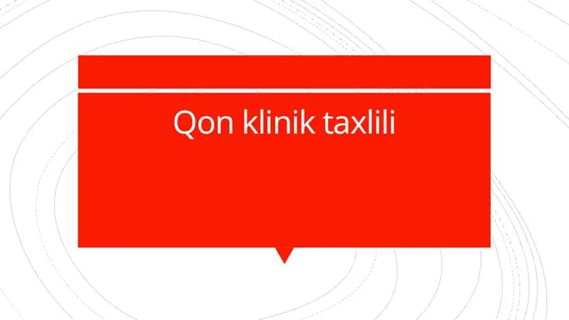 Qon klinik taxlili 1
