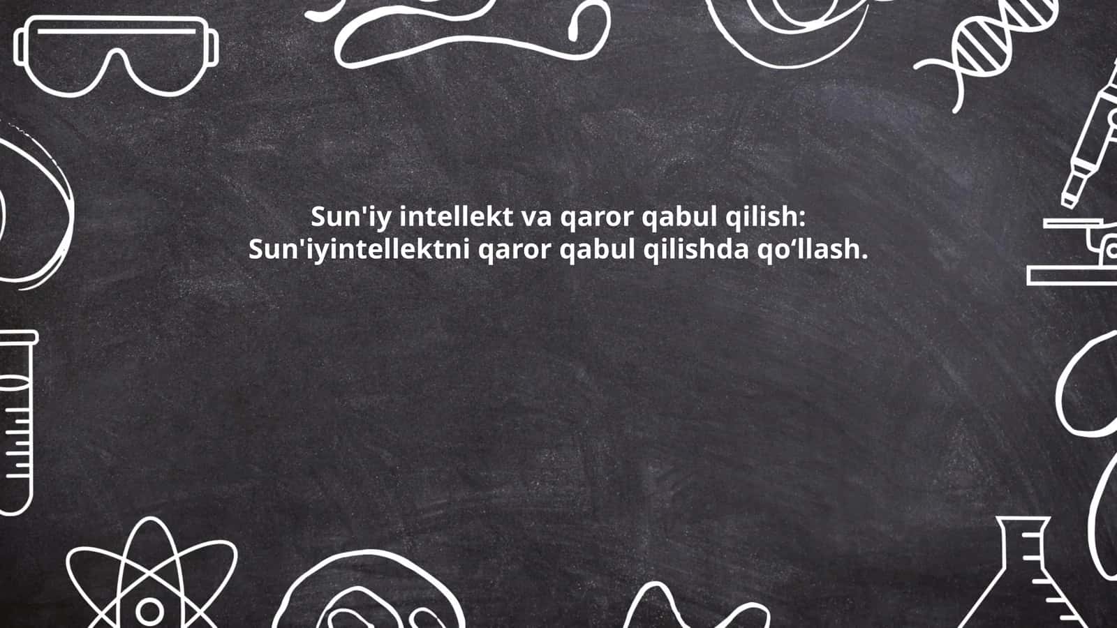 Sun'iy intellekt va qaror qabul qilish 1