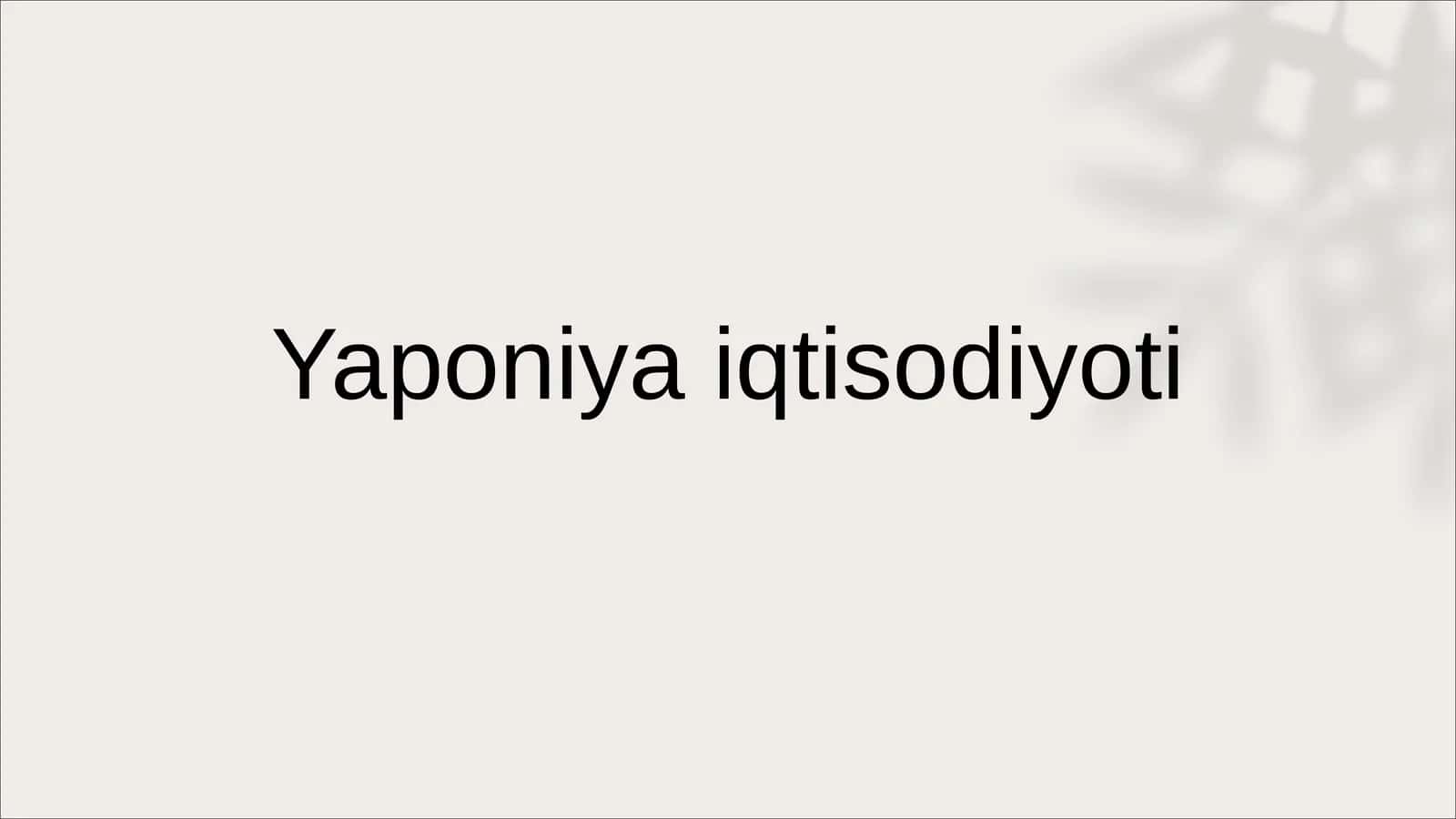 Yaponiya iqtisodiyoti 1