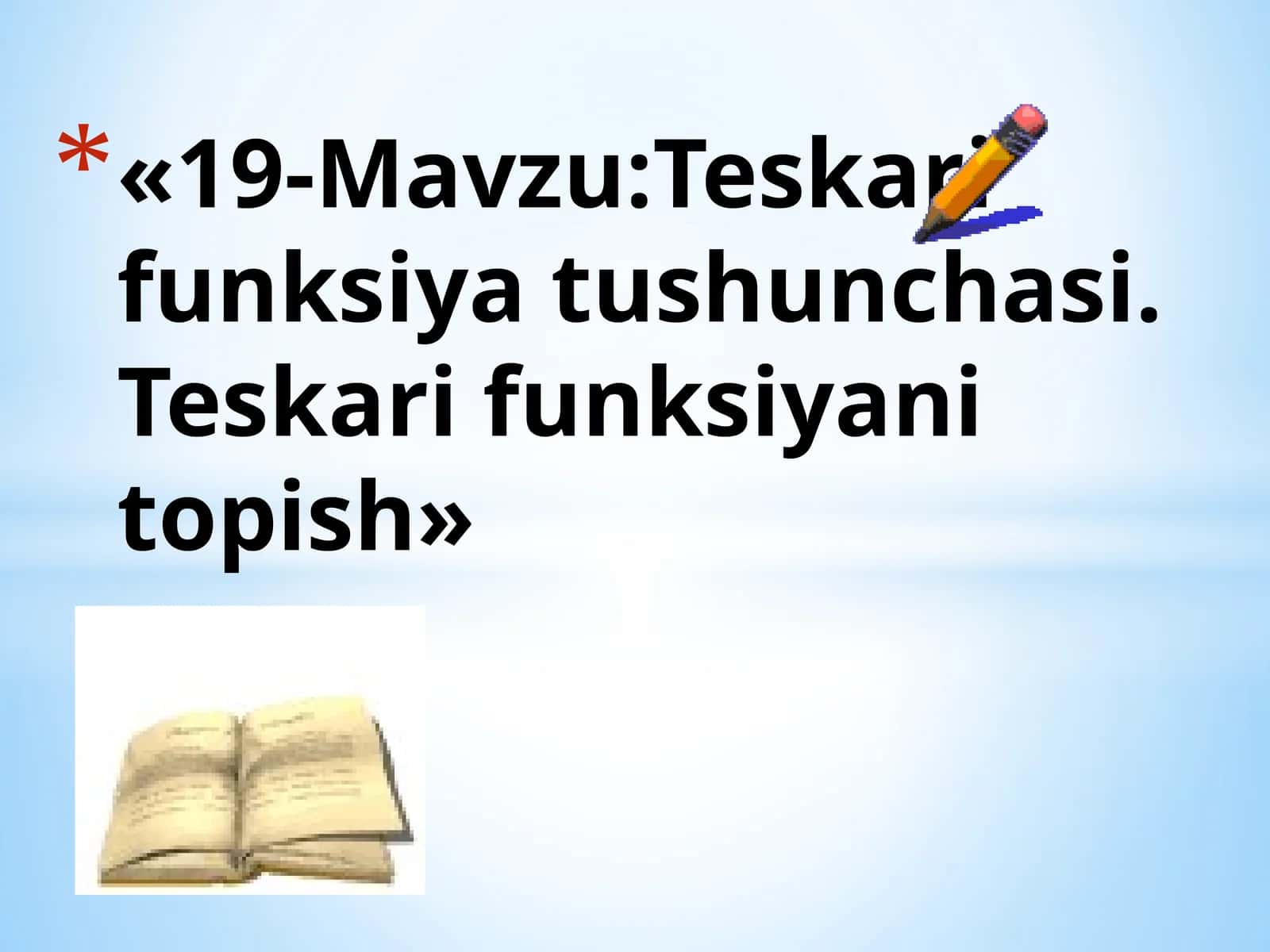 Teskari funksiya tushunchasi.Teskari funksiyani topish 1