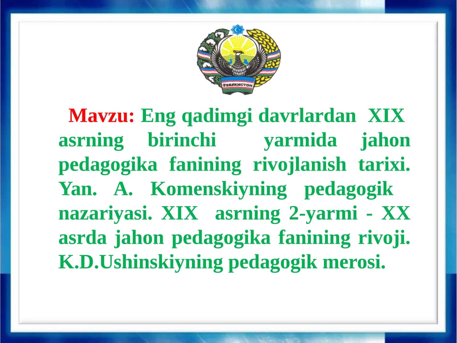 Jahon pedagogikasi fanining rivojlanishi tarixi 1