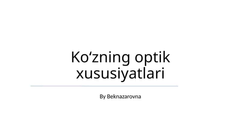 Koʻzning optik xususiyatlari 1