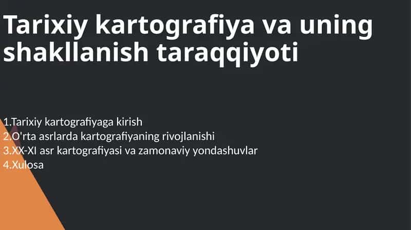 Tarixiy kartografiya va uning shakllanishi tarqqiyoti 1